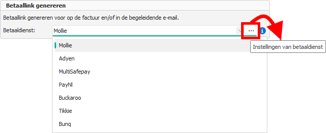 Keuzelijst met betaaldiensten en het [...]-knopje om de instellingen te openen